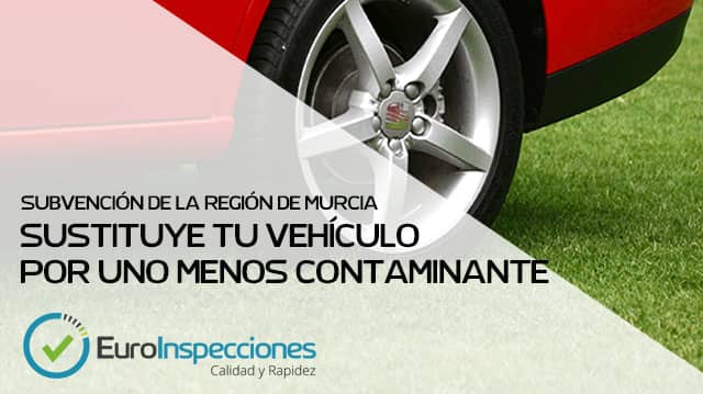 Subvención de la Región de Murcia para sustituir vehículos