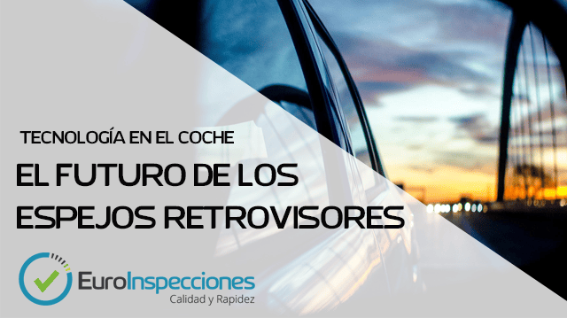 Tecnología en los espejos retrovisores